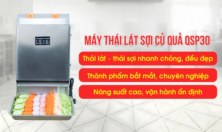 Máy cắt lát sợi củ quả QSP30 Máy cắt lát sợi củ quả QSP30